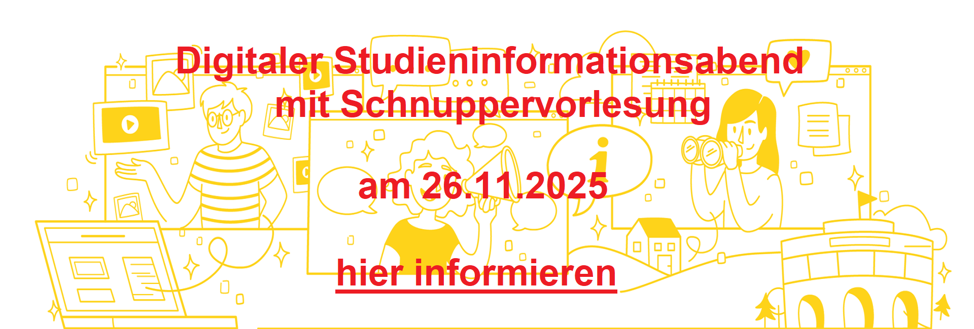 Das Bild zeigt eine gelbe Zeichnung, welche verschiedene junge Menschen darstellt und einen Hinweistext auf den Studieninformationsabend 2025